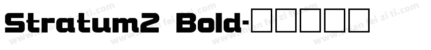 Stratum2 Bold字体转换